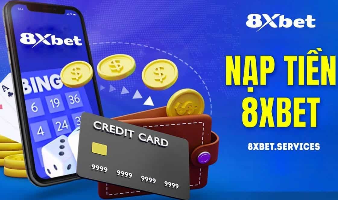 Hướng dẫn nạp tiền vào tài khoản 8xbet.